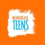 Meaningful Teens